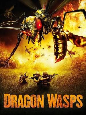 Драконовые осы / Dragon Wasps (2012)