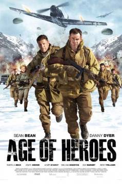 Эпоха героев / Age of Heroes (2011)