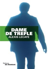 Трефовая дама / Dame de trefle (2013) смотреть онлайн в хорошем качестве бесплатно