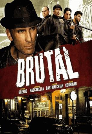 Жестокий / Brutal (2012)